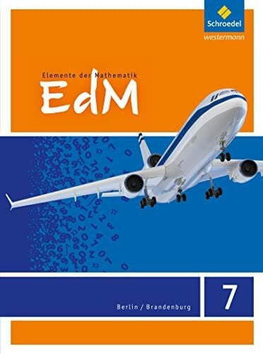 Suhr, Friedrich Elemente der Mathematik SI - Ausgabe 2016 für Berlin / Brandenburg: Schülerband 7