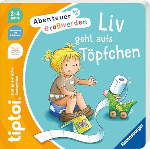 Becker, Stéffie tiptoi® Abenteuer Großwerden - Liv geht aufs Töpfchen
