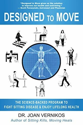 Vernikos, Joan Designed to Move: The Science-Backed Program to Fight Sitting Disease and Enjoy Lifelong Health