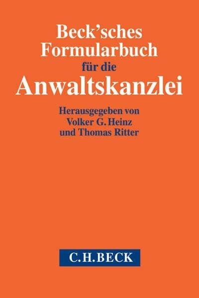 Weber, Peter Beck'sches Formularbuch für die Anwaltskanzlei