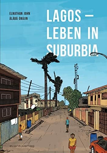 Ònájin, Àlàbá Lagos – Leben in Suburbia