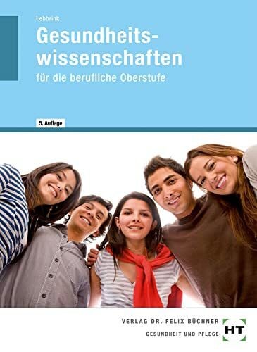 Lehbrink, Antje eBook inside: Buch und eBook Gesundheitswissenschaften: für die berufliche Oberstufe