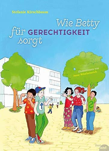 Kirschbaum, Stefanie Wie Betty für Gerechtigkeit sorgt