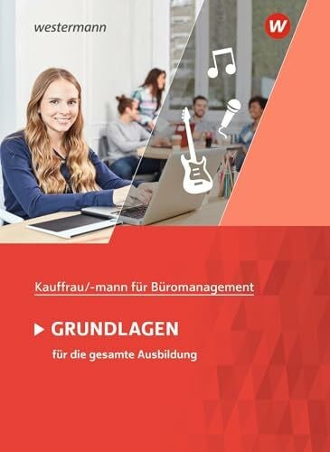 Wathling, Ursula Kaufmann/Kauffrau für Büromanagement: Grundlagenband Schulbuch