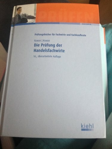 Vogt, Stefan Die Prüfung der Handelsfachwirte (Prüfungsbücher für Fachwirte und Fachkaufleute)