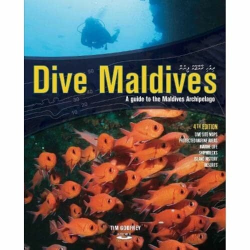 Godfrey, Tim Dive Maldives: A Guide to the Maldives Archipelago
