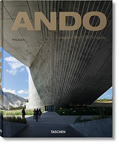 Ando, Tadao Ando. Complete Works 1975-today: Complete Works 1975-2014