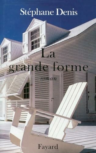 Denis, Stéphane La grande forme