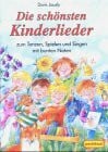 Die schönsten Kinderlieder