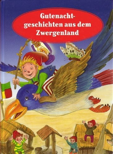 Epes Miguel und Katja EpesText Gutenachtgeschichten aus dem Zwergenland