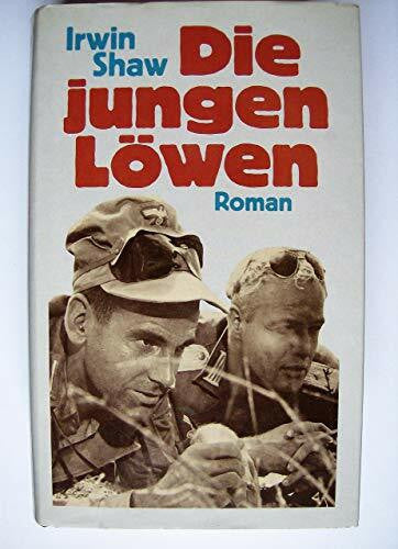 Shaw, Irwin Die jungen Löwen