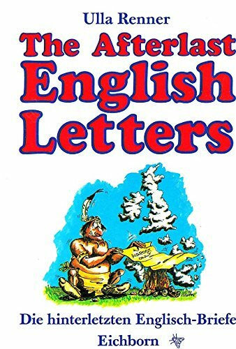 Küttner, W P The Afterlast English-Letters: Die hinterletzten Englisch-Briefe