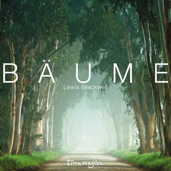 Bischoff, Ursula Bäume: Eine gefühlvolle Hommage an die Natur