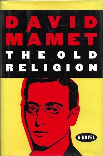 Mamet, David The Old Religion: A Novel