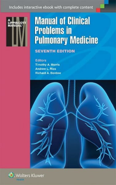 Bordow, Richard A., M.D. Manual of Clinical Problems in Pulmonary Medicine (Lippincott Manual Series)