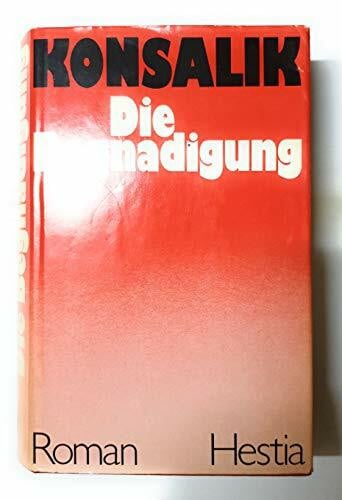 Konsalik, Heinz G Die Begnadigung
