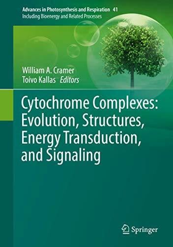 Kallas, Toivo Cytochrome Complexes: Evolution, Structures, Energy Transduction, and Signaling (Advances in Photosynthesis and Respiration, 41, Band 41)
