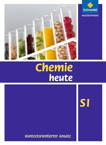 Kirsch, Wolfgang Chemie heute SI - Kontextorientierter Ansatz: Schülerband