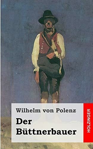 von Polenz, Wilhelm Der Büttnerbauer