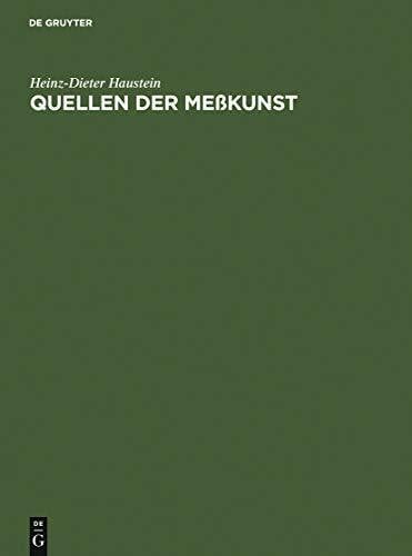Haustein, Heinz-Dieter Quellen der Meßkunst: Zu Maß und Zahl, Geld und Gewicht