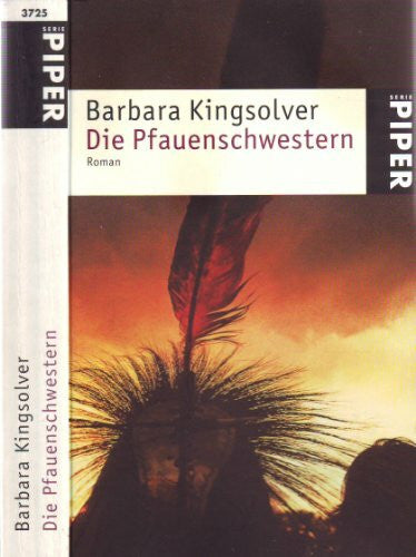 Arz, Astrid Die Pfauenschwestern: Roman (Piper Taschenbuch, Band 3725)