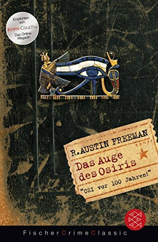 Freeman, R. Austin Das Auge des Osiris: Ein klassischer Kriminalroman aus dem Jahre 1911
