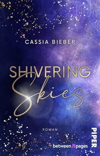 Bieber, Cassia Shivering Skies: Roman | Dramatische New Adult Romance voll tiefer Gefühle | Emotionaler Liebesroman in Irland