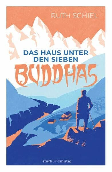 Binder, Lucian Das Haus unter den Sieben Buddhas: Band 10 der Jugendbuchreihe »stark und mutig«
