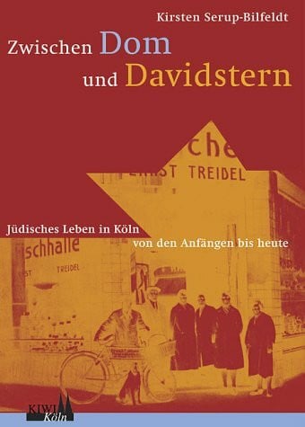 Giordano, Ralph Zwischen Dom und Davidstern: Jüdisches Leben in Köln von den Anfängen bis heute