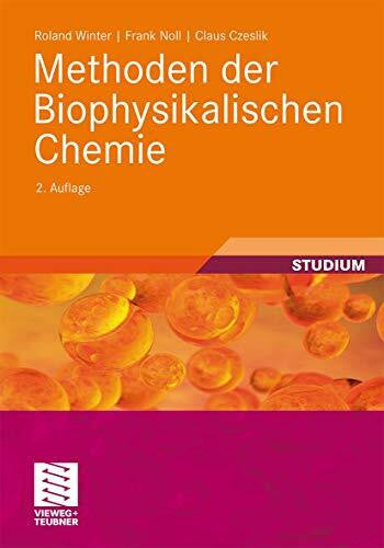 Czeslik, Claus Methoden der Biophysikalischen Chemie (Studienbücher Chemie)
