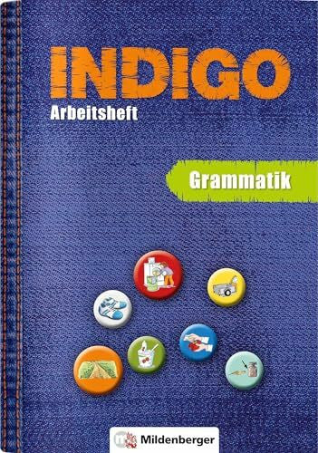 Wetter, Ute INDIGO – Arbeitsheft: Grammatik: 2. Schuljahr bis 8. Schuljahr