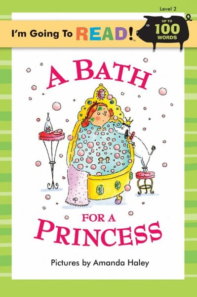 Haley, Amanda A Bath for a Princess (I'm Going to Read, Level 2)