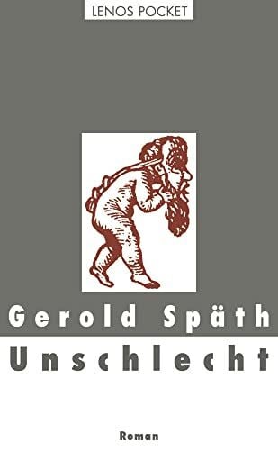 Späth, Gerold Unschlecht: Roman (LP)