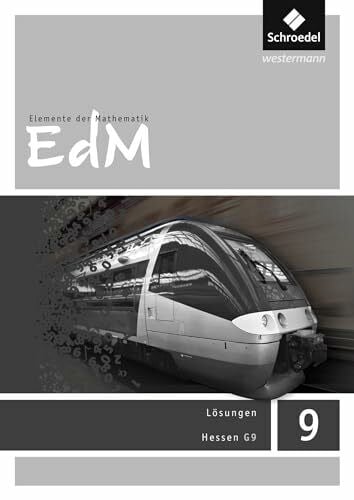 Lösche, Matthias Elemente der Mathematik SI - Ausgabe 2013 für Hessen G9: Lösungen 9