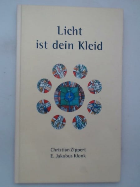 Klonk, E Jakobus Licht ist dein Kleid: Psalmenbetrachtungen