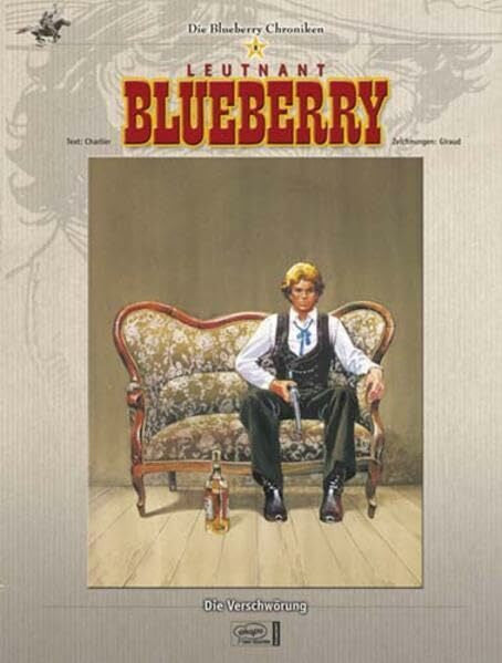 Giraud, Jean Blueberry Chroniken 08: Die Verschwörung