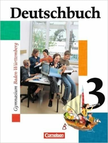 Mutter, Claudia Deutschbuch Gymnasium - Baden-Württemberg - Bisherige Ausgabe / Band 3: 7. Schuljahr - Schülerbuch: Kursbuch 3