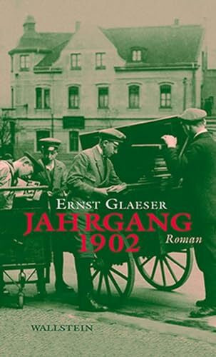 Ernst Glaeser Jahrgang 1902: Roman