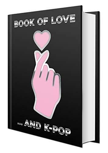 raptor publishing GmbH K*bang Book of Love … and K-Pop