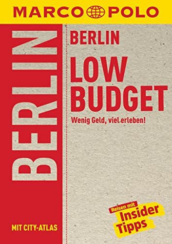 Kennedy, Stella MARCO POLO LowBudget Reiseführer Berlin: Wenig Geld, viel erleben!