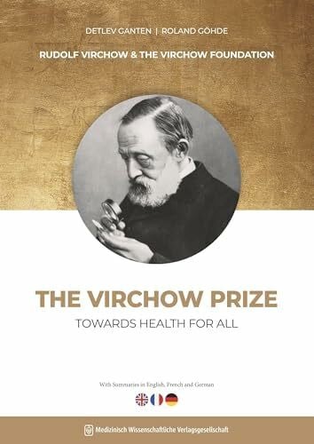 Göhde, Roland The Virchow Prize: Towards Health For All