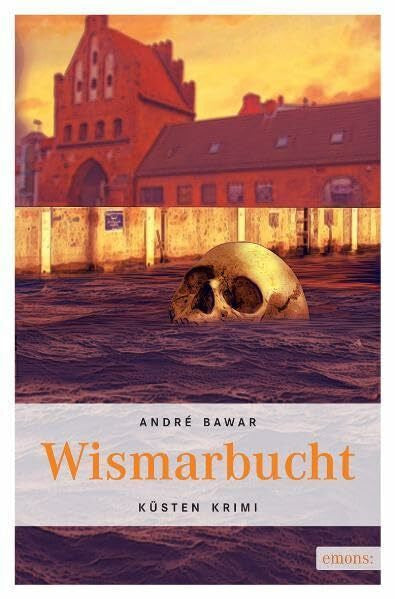 Bawar, André Wismarbucht (Küsten Krimi)