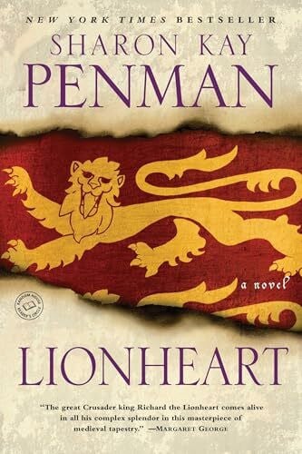 Penman, Sharon Kay Lionheart: A Novel
