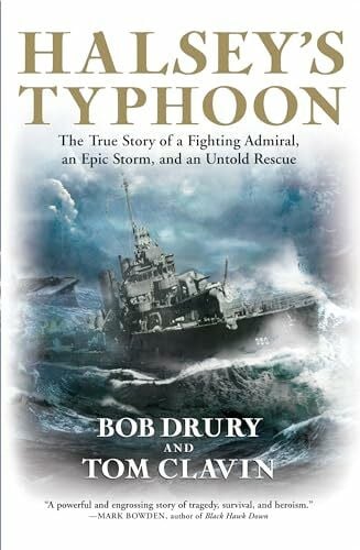 Clavin, Tom Halsey's Typhoon: The True Story of a Fighting Admiral, an Epic Storm, and an Untold Rescue