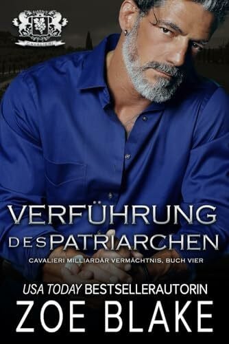 Fanell, Valora Verführung des Patriarchen: Eine Dunkle Romanze (Cavalieri Milliardär Vermächtnis, Band 4)