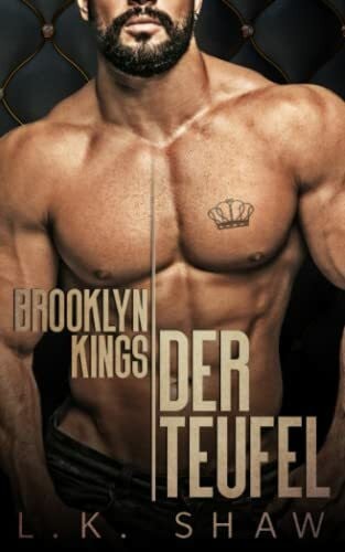 Bartsch, Tanja Brooklyn Kings: Der Teufel (Brooklyn Kings Mafia, Band 1)