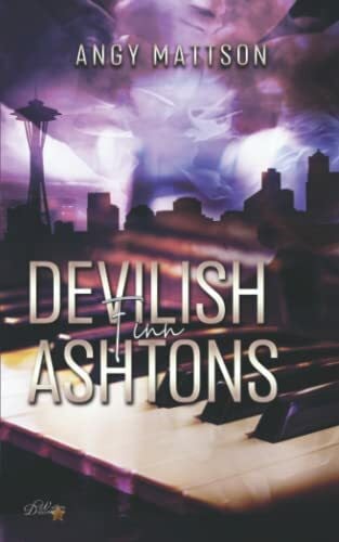 Mattson, Angy Devilish Ashtons: Finn (Seattle Rock Reihe, Band 2)