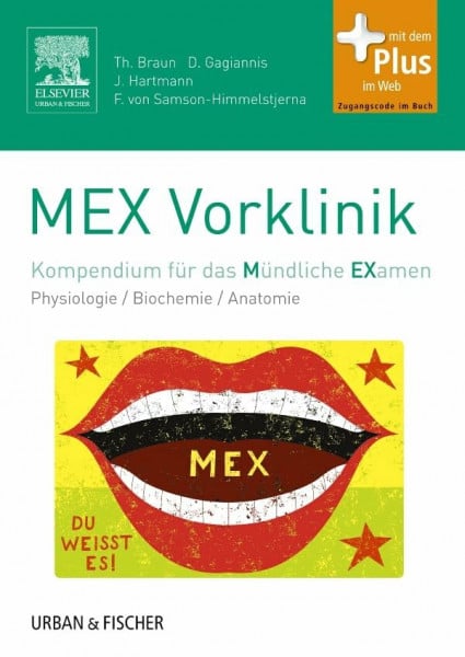 Alexander Tolios MEX Vorklinik: Kompendium für das Mündliche Examen - mit Zugang zum Elsevier-Portal/Physiologie/Biochemie/ Anatomie (MEX - Mündliches EXamen)
