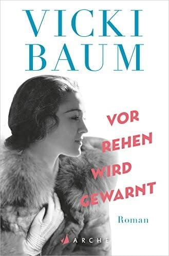 Baum, Vicki Vor Rehen wird gewarnt