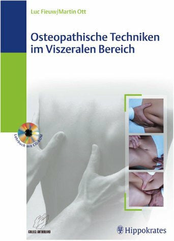 Ott, Martin Osteopathische Techniken im Viszeralen Bereich. Lehrbuch mit CD-ROM: College Sutherland-Kursbuch